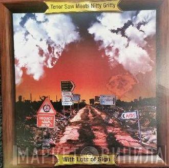 Tenor Saw, Nitty Gritty - With Lots Of Sign