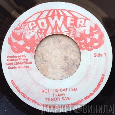  Tenor Saw  - Roll Is Called