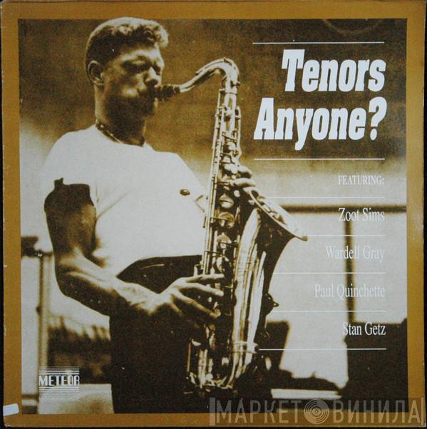  - Tenors Anyone?