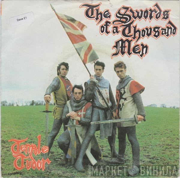 Tenpole Tudor - The Swords Of A Thousand Men