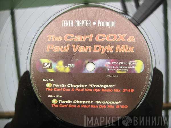  Tenth Chapter  - Prologue - The Carl Cox & Paul Van Dyk Mix