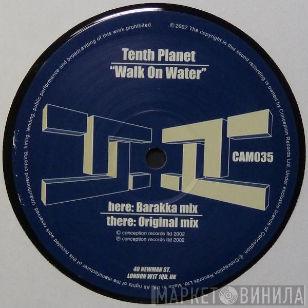 Tenth Planet - Walk On Water