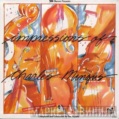 Teo Macero - Impressions Of Charles Mingus