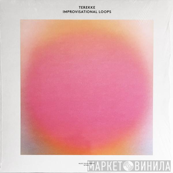 Terekke - Improvisational Loops