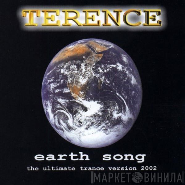  Terence  - Earth Song (The Ultimate Trance Version 2002)