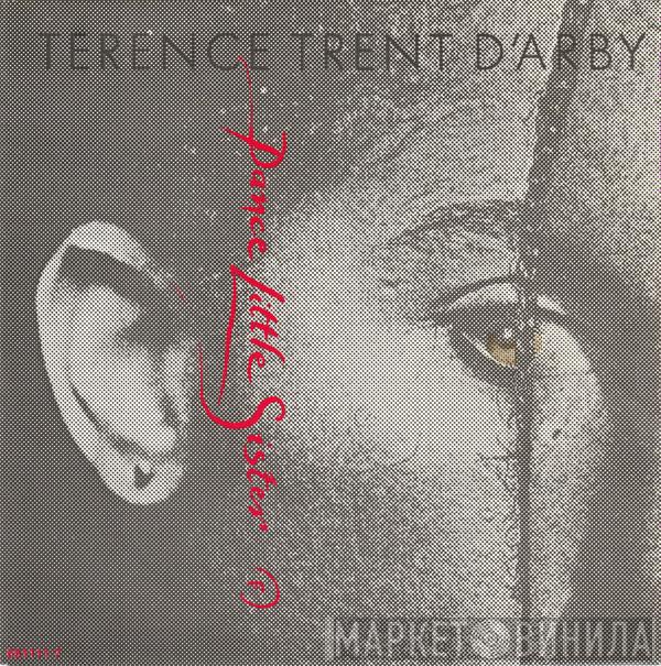  Terence Trent D'Arby  - Dance Little Sister