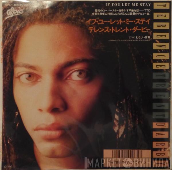  Terence Trent D'Arby  - If You Let Me Stay