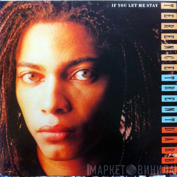  Terence Trent D'Arby  - If You Let Me Stay