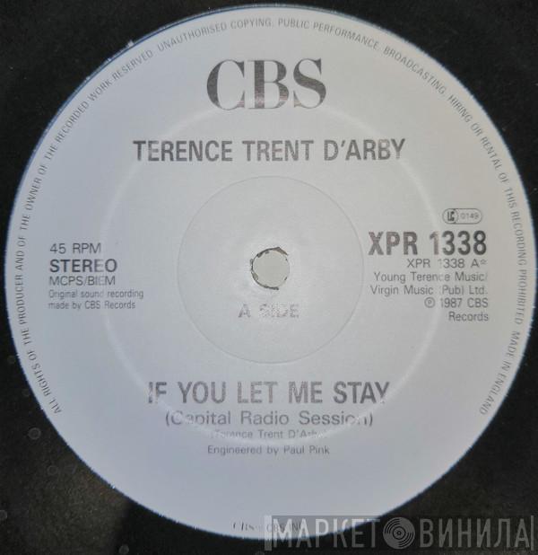  Terence Trent D'Arby  - If You Let Me Stay