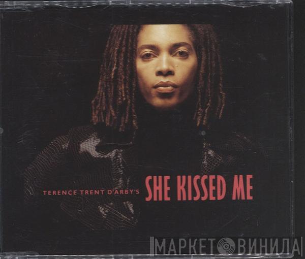  Terence Trent D'Arby  - She Kissed Me