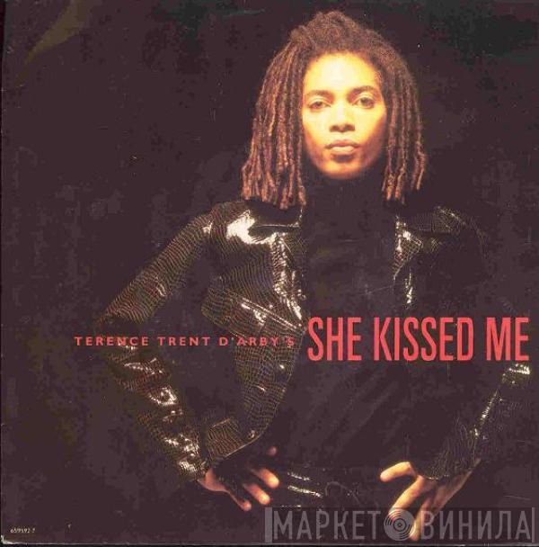  Terence Trent D'Arby  - She Kissed Me