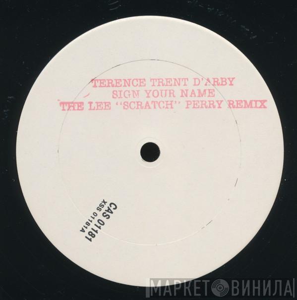  Terence Trent D'Arby  - Sign Your Name (The Lee "Scratch" Perry Remix)