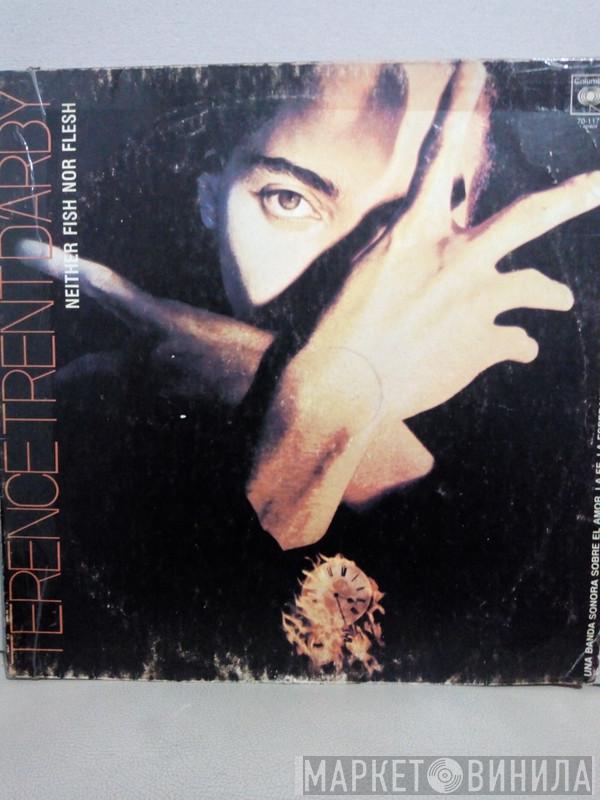  Terence Trent D'Arby  - Terence Trent D'Arby's Neither Fish Nor Flesh: A Soundtrack Of Love, Faith, Hope, And Destruction = Una Banda Sonora Sobre El Amor, La Fe, La Esperanza Y La Destrucción