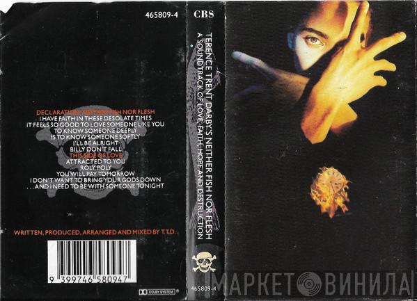  Terence Trent D'Arby  - Terence Trent D'Arby's Neither Fish Nor Flesh: A Soundtrack Of Love, Faith, Hope, And Destruction
