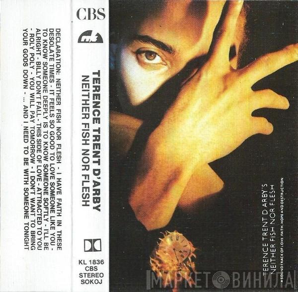  Terence Trent D'Arby  - Terence Trent D'Arby's Neither Fish Nor Flesh: A Soundtrack Of Love, Faith, Hope, And Destruction