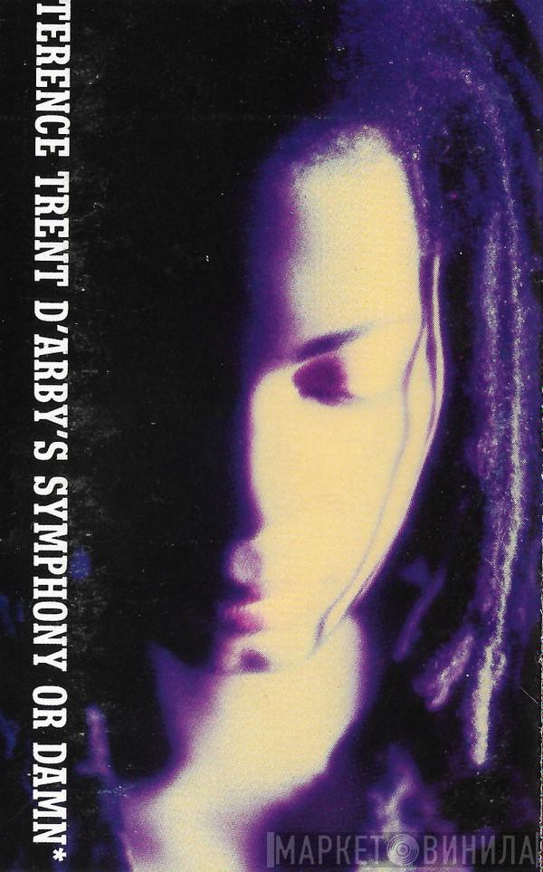  Terence Trent D'Arby  - Terence Trent D'Arby's Symphony Or Damn (Exploring The Tension Inside The Sweetness)
