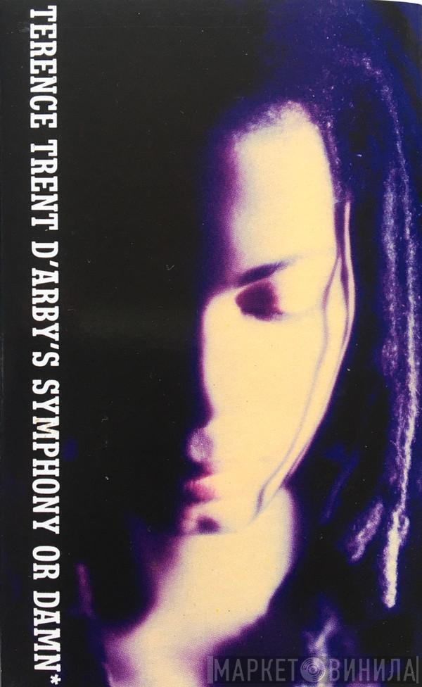  Terence Trent D'Arby  - Terence Trent D'Arby's Symphony Or Damn (Exploring The Tension Inside The Sweetness)