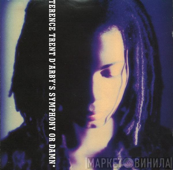  Terence Trent D'Arby  - Terence Trent D'Arby's Symphony Or Damn (Exploring The Tension Inside The Sweetness)