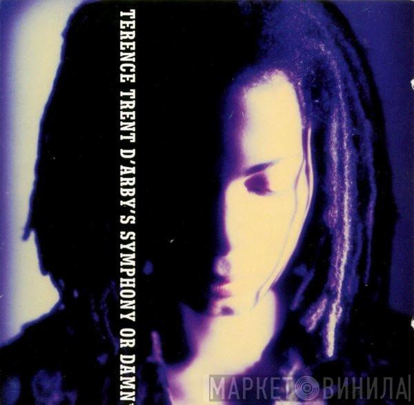  Terence Trent D'Arby  - Terence Trent D'Arby's Symphony Or Damn (Exploring The Tension Inside The Sweetness)