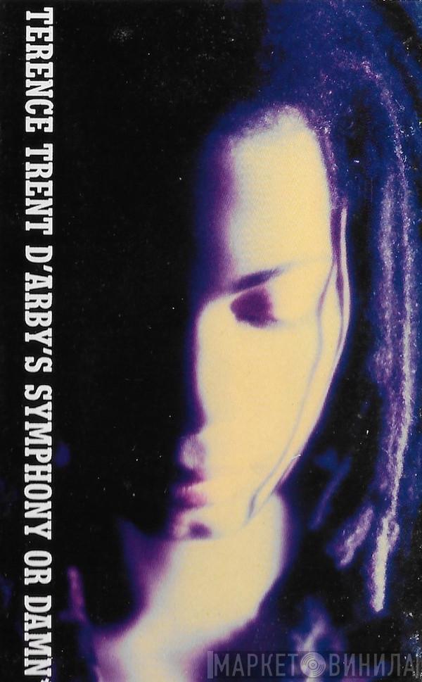  Terence Trent D'Arby  - Terence Trent D'Arby's Symphony Or Damn (Exploring The Tension Inside The Sweetness)
