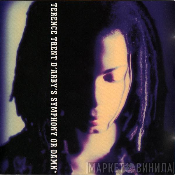  Terence Trent D'Arby  - Terence Trent D'Arby's Symphony Or Damn (Exploring The Tension Inside The Sweetness)