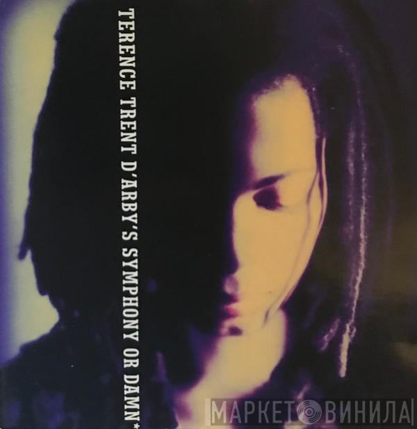  Terence Trent D'Arby  - Terence Trent D'Arby's Symphony Or Damn (Exploring The Tension Inside The Sweetness)