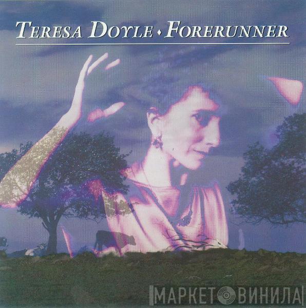 Teresa Doyle - Forerunner