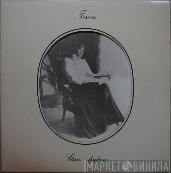  Tereza Kesovija  - Stare Ljubavi
