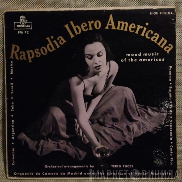 Terig Tucci - Rapsodia Ibero Americana (Mood Music Of The Americas)