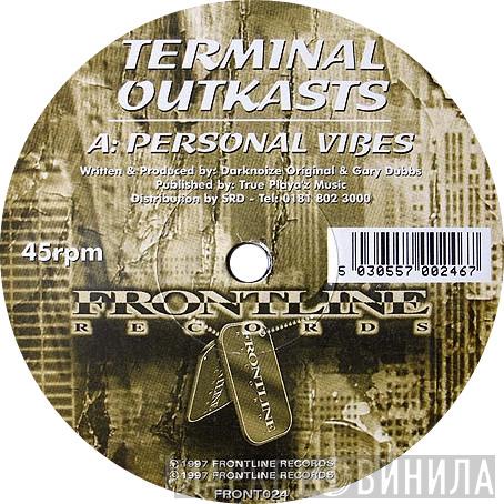 Terminal Outkasts - Personal Vibes / Glitch In The System