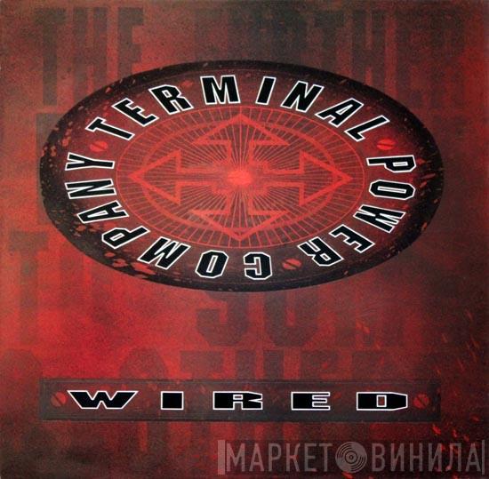 Terminal Power Company - Wired EP