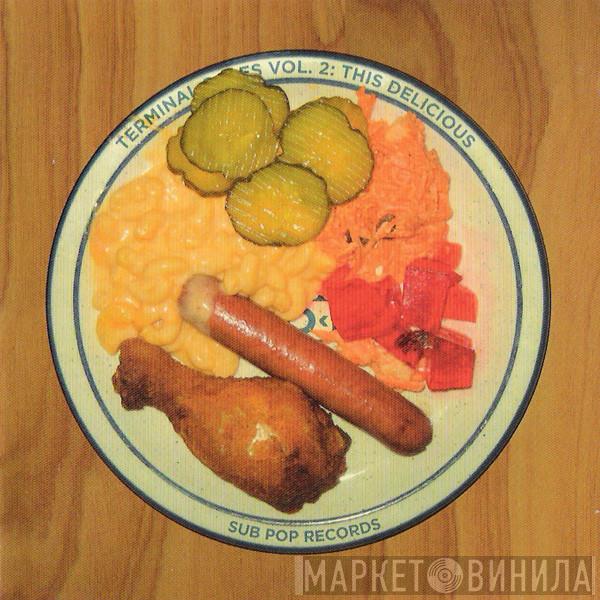  - Terminal Sales Vol. 2: This Delicious