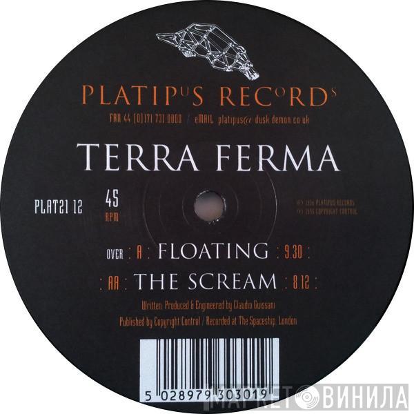 Terra Ferma - Floating / The Scream