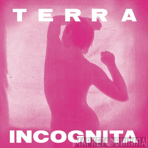  - Terra Incognita