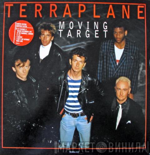Terraplane - Moving Target