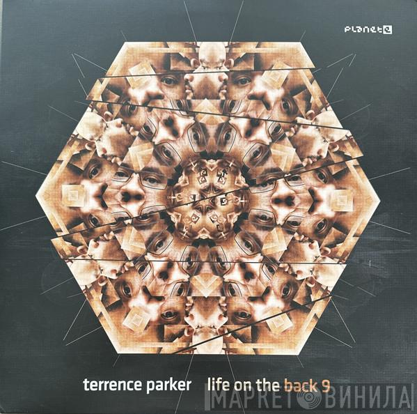 Terrence Parker - Life On The Back 9