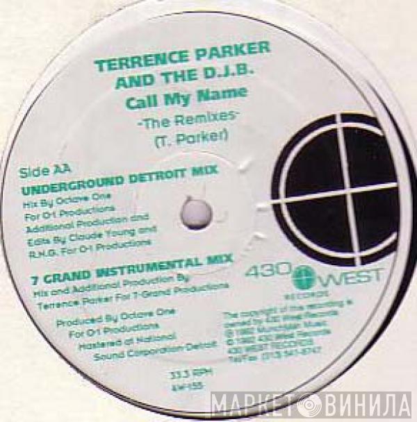 Terrence Parker, The D.J.B. - Call My Name (The Remixes)