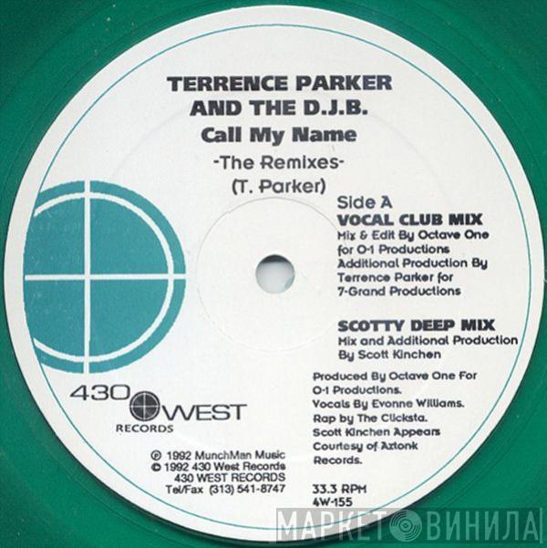 Terrence Parker, The D.J.B. - Call My Name (The Remixes)