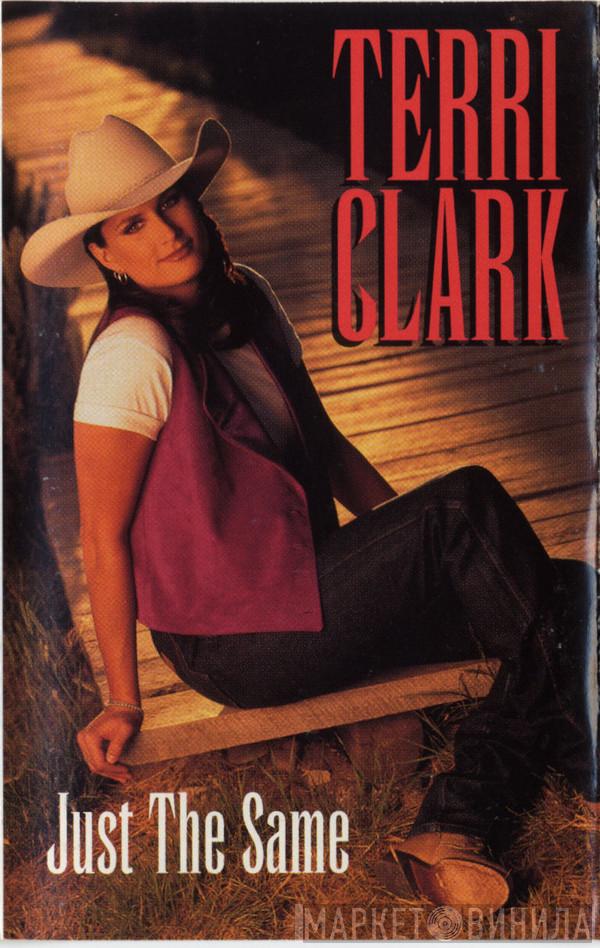  Terri Clark  - Just The Same