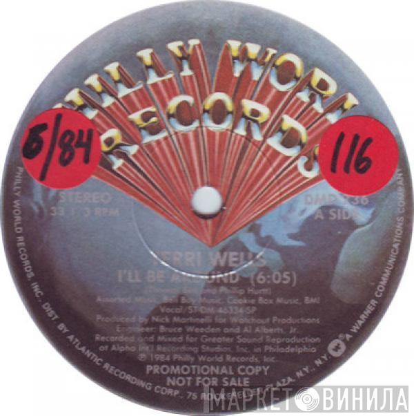  Terri Wells  - I'll Be Around