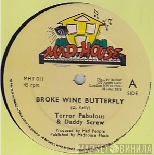 Terror Fabulous, Daddy Screw - Broke Wine Butterfly