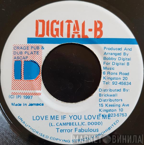 Terror Fabulous - Love Me If You Love Me