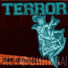 Terror  - Sink To The Hell   ‎