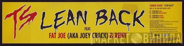 Terror Squad, Fat Joe, Joe Crack, Remy Martin - Lean Back