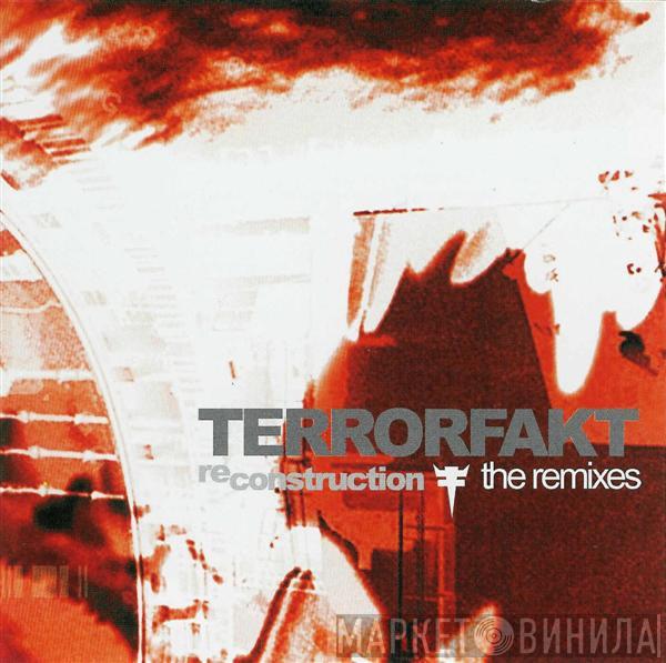 Terrorfakt - Reconstruction: The Remixes