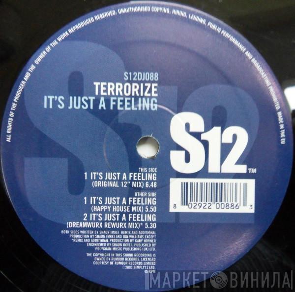  Terrorize  - It's Just A Feeling