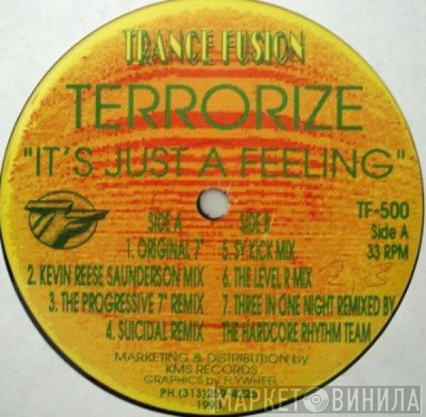  Terrorize  - It's Just A Feeling