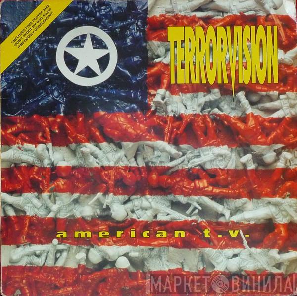 Terrorvision - American T.V.
