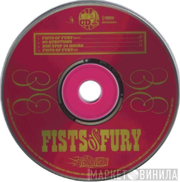  Terrorvision  - Fists Of Fury