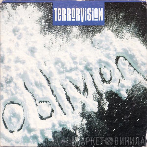 Terrorvision  - Oblivion